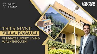 Tata MYST Villa Kasauli  Ultimate Luxury Living Walkthrough kasauli kasaulihills [upl. by Auqinot674]