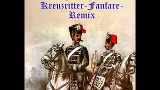 DJ Wilhelm  KreuzritterFanfare Remix [upl. by Damas]