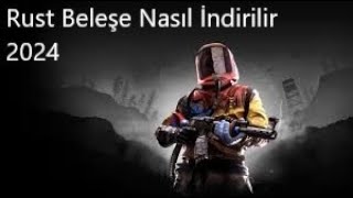 Rust Nasıl İndirilir Ücretsiz 2024 [upl. by Zarah326]