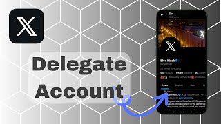 How To Delegate Account On X [upl. by Broek]