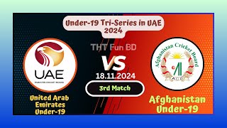 United Arab Emirates U19 vs Afghanistan U19 Under19 TriSeries in UAE Live Score Streaming 2024 [upl. by Annuhsal]