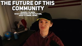 The Future of This Community [upl. by Akira]