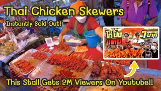 Thai Chicken Skewers Instantly Sold Out Everyday  Thailand Street Food [upl. by Lacim]