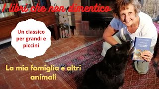 Un libro per grandi e piccini quotLa mia famiglia e altri animaliquot di Gerald Durrell [upl. by Mij367]