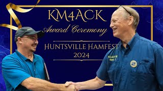 KM4ACK Wins Prestigious Award at 2024 Huntsville Hamfest [upl. by Ettari]