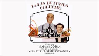 quotLAile ou la Cuissequot OST  Concerto Gastronomique  Vladimir Cosma  HQVersion [upl. by Refenej]