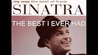 frank sinatra  the best i Ever had [upl. by Rollin]