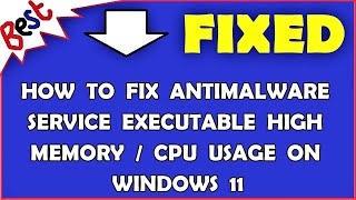 How to Fix Antimalware Service Executable High Memory  CPU Usage on Windows 11 [upl. by Fatima]