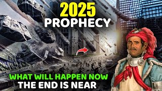 🛑The End is Near  This will happen in America in 2025 tenskwatawa prophesiespredictions2025 [upl. by Damarra]