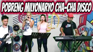 POBRENG MILYONARYO CHA  CHA DISCO NONSTOP  JR RANDY SABEL amp PRODY JAM AT ZALDY MINI STUDIO [upl. by Akienom244]