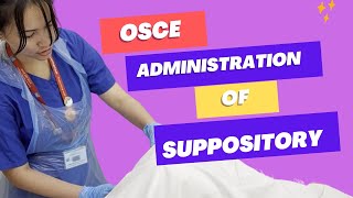 Administration of Suppository  OSCE  EMER DIEGO [upl. by Neram892]