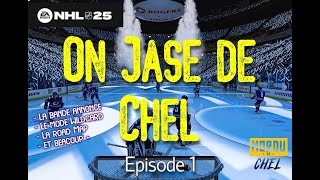 On Jase de Chel  Episode 1 sur NHL 25 HUT La Bance annonce et infos  QC  FR [upl. by Ninette]