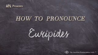 How to Pronounce Euripides Real Life Examples [upl. by Eliezer]