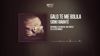 Sidiki diabaté galo te me bolila son oficiel [upl. by Pero371]