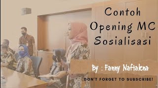 Contoh MC Formal Opening Sosialisasi Script Pembawa Acara Rapat Contoh Menjadi MC Untuk Pemula [upl. by Nnylaehs]