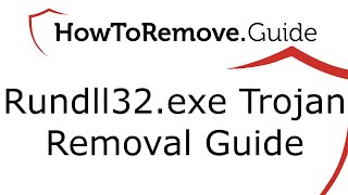 Rundll32exe Trojan Removal [upl. by Tama8]