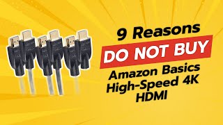 DONT BUY Amazon Basics HighSpeed 4K HDMI Before Watching THIS ⚠️ 9 Shocking Reasons [upl. by Hctim]