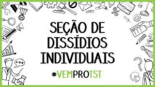 Seção de Dissídios Individuais do TST [upl. by Erreip508]