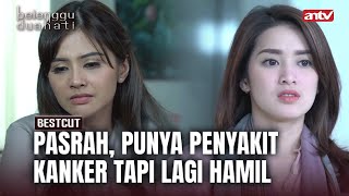 Pertaruhan Cinta Ditengah Kanker  BestCut Belenggu Dua Hati ANTV Eps 13 13 [upl. by Enak118]