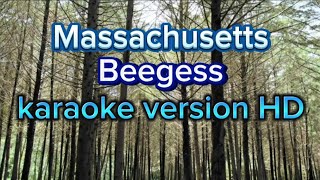 Massachusetts  Beegees karaoke version HD🎤 [upl. by Avrenim183]