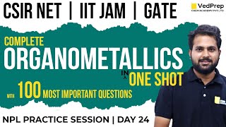 Organometallics in One Shot  CSIR NET JUNE 2024 Chemistry  IIT JAM  GATE  VedPrep Chem Academy [upl. by Nolat10]