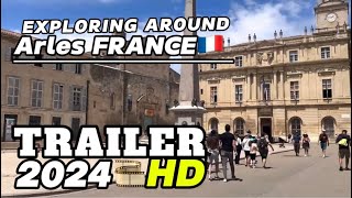 TRAILER 🎞️ EXPLORING AROUND ARLES FRANCE 🇫🇷 hd shortvideo [upl. by River]