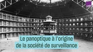 À lorigine de la société de surveillance  le panoptique  CulturePrime [upl. by Nairod325]