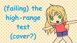 failing the high range test cover [upl. by Trisha312]