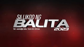 Sa Likod ng Balita The ABSCBN Yearend Special  ABSCBN News [upl. by Nairahcaz]