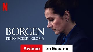 Borgen Reino poder y gloria Temporada 1 Avance  Tráiler en Español  Netflix [upl. by Yla]