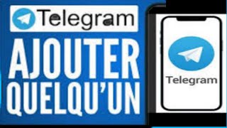 Comment ajouter contact sur Telegraminviter quelquun sur Telegram [upl. by Zigmund]