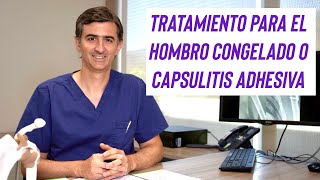 ¿Hombro Congelado o Capsulitis adhesiva del hombro 3 claves para el tratamiento del dolor de hombro [upl. by Currier]