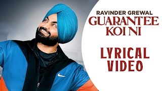 Guarantee Koi Ni  Ravinder Grewal  Lyrical Video  Jassi X Punjabi songs  HotShotMusic [upl. by Nner690]