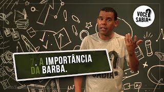 VOCÊ SABIA  QUAL A IMPORTÂNCIA DA BARBA [upl. by Aikam453]