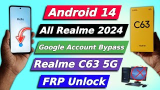 Forget Gmail Account Realme C63 5g  Realme C63 5g Frp Bypass  All Realme Remove Frp Lock 2024 [upl. by Birch]