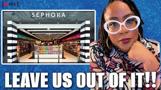 Sephora Says “Our Name Is Bennet We Ain’t In It” [upl. by Schouten]