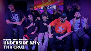 UnderSide 821 y THR Cru2  Entrevista Exclusiva Aventuras Canciones favoritas Giras  Interview [upl. by Nonnahs]