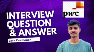 Java Developer Interview Experience  Questions and Answer  PWC interview Experience [upl. by Yrag]