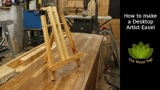 How to make a Desktop Artist Easel  Woodworking Project [upl. by Evannia766]