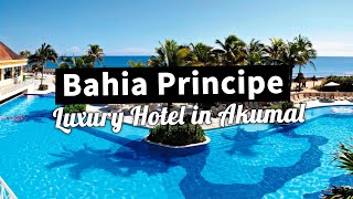 5Star Luxury Hotel in Akumal Mexico  Bahia Principe Luxury Akumal Resort [upl. by Laddy]