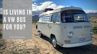 VAN LIFE  Pros and Cons of Living in a VW Bus [upl. by Karlik398]