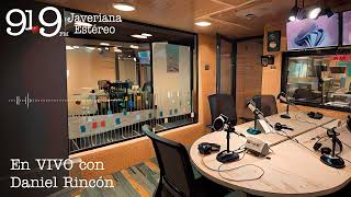 En VIVO con Daniel Rincón Javeriana Estéreo 919 FM [upl. by Aniloj]