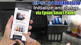 Epson L5290 EcoTank Printer  Quick Unboxing and Initialize Setup via Epson Smart Panel Mobile App [upl. by Afrikah340]