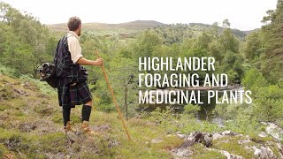 Highlander Overnight Camp Foraging and Medicinal Plants Gaelic Plant Names Ancestral Survival [upl. by Akirat958]