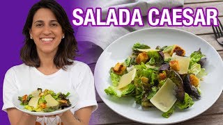 RECEITA DE CAESAR SALAD  Salada CAESAR ORIGINAL  Como fazer MOLHO CAESAR em casa [upl. by Ennovaj949]