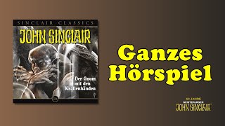 Der Gnom mit den Krallenhänden  John Sinclair Classics 16  Ganzes Hörspiel [upl. by Annala]