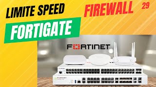 How Limite speed in fortigate firewall [upl. by Moorefield466]