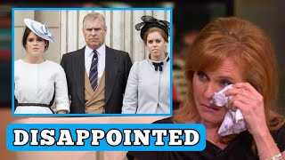 DISAPPOINTED‼️Prince Andrew and Fergie deeply disappointed by Beatrice amp Eugenies insults to them [upl. by Clara]