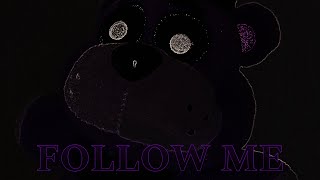 Follow Me FNAF Plush MV Original Song By TryHardNinja [upl. by Conte]