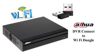 How to Connect Dahua DVR to WiFi Dongle Without any Wire [upl. by Lezley]